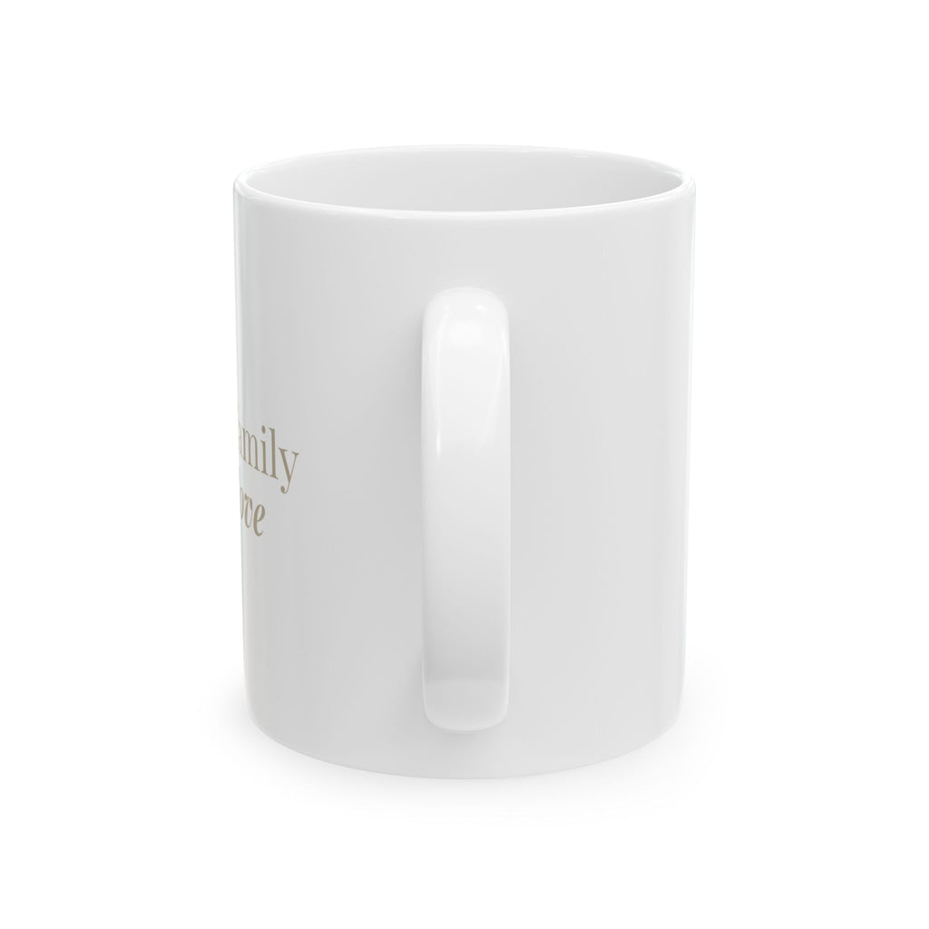 Blended Family "Whole Love" Ceramic Mug — Mother's Day Gift (11oz, 15oz)
