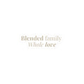 Blended Family 'Whole Love' Kiss-Cut Sticker — Mother's Day Sticker