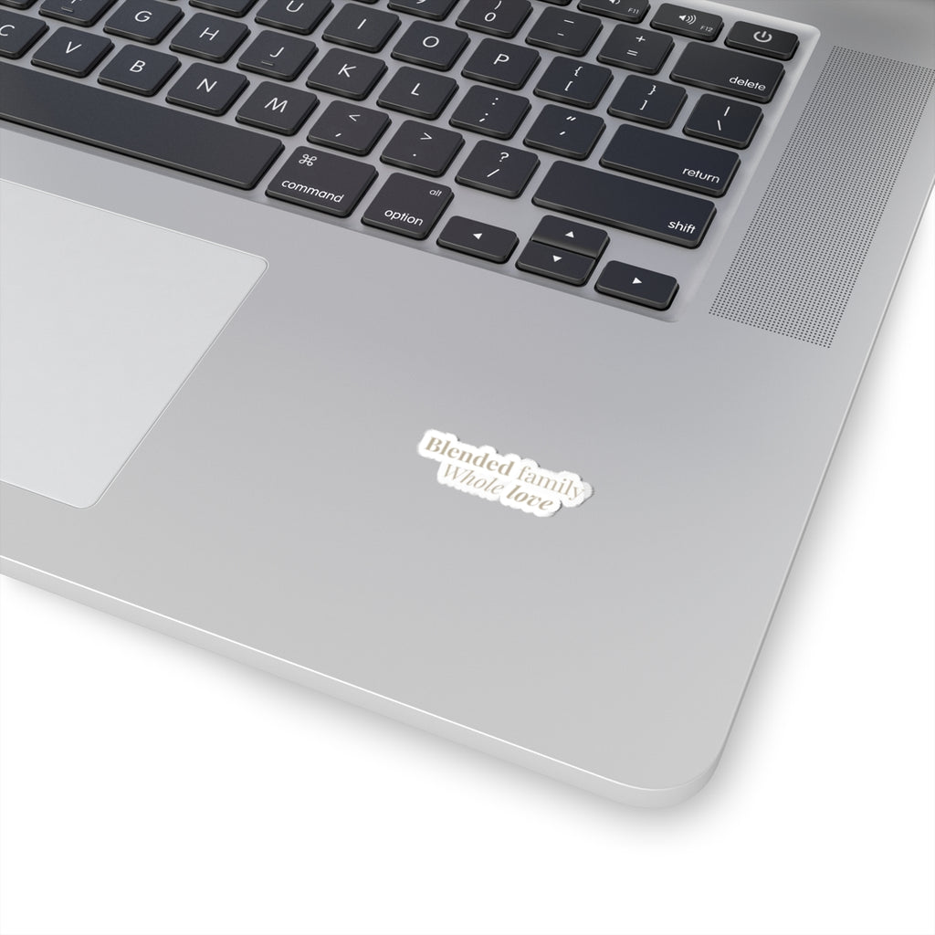 Blended Family 'Whole Love' Kiss-Cut Sticker — Mother's Day Sticker