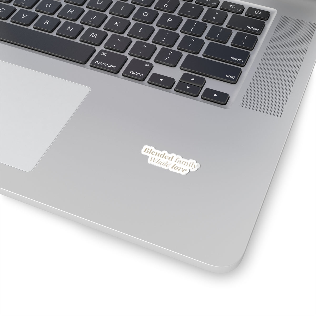 Blended Family 'Whole Love' Kiss-Cut Sticker — Mother's Day Sticker